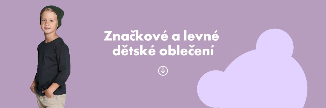 Značkové a levné dětské oblečení